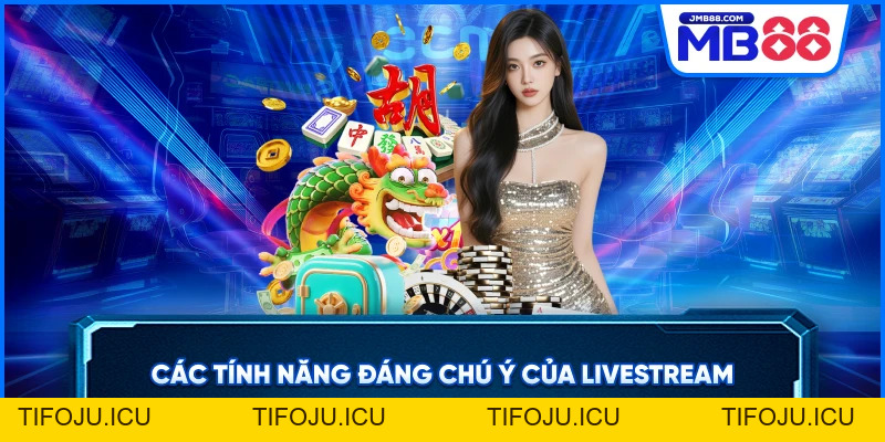 Live Stream – Cổng Giải Trí Trực Tiếp Đỉnh Cao
