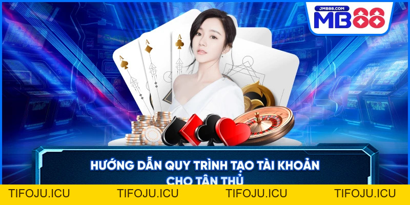 Đăng Ký MB88 - Thành Công Chỉ Trong 1 Phút Cho Tân Thủ