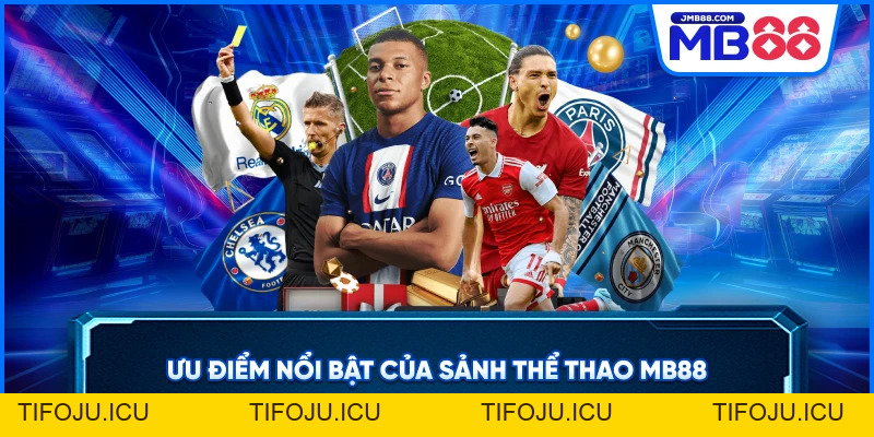 Thể Thao MB88 – Sảnh Cá Cược Đỉnh Cao Uy Tín Hàng Đầu